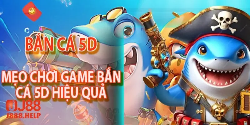 Những lợi ích khi tham gia trò chơi bắn cá 5D đổi thưởng